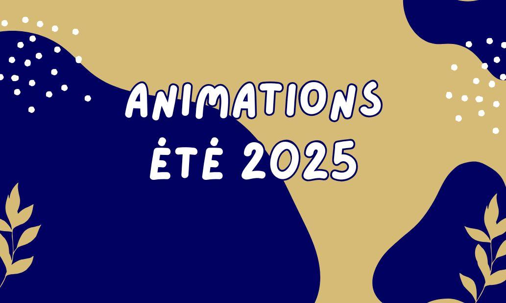 Animations été 2025